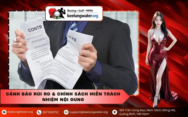 Cảnh Báo Rủi Ro & Chính Sách Miễn Trách Nhiệm Nội Dung