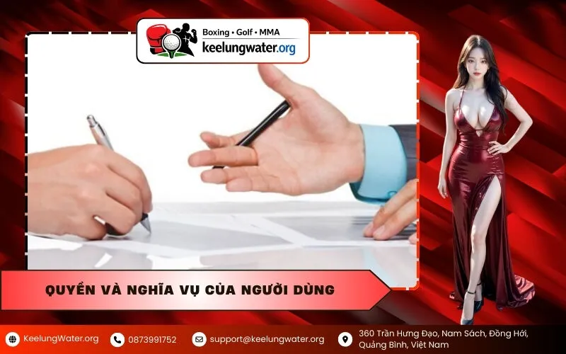 Quyền và Nghĩa Vụ của Người Dùng